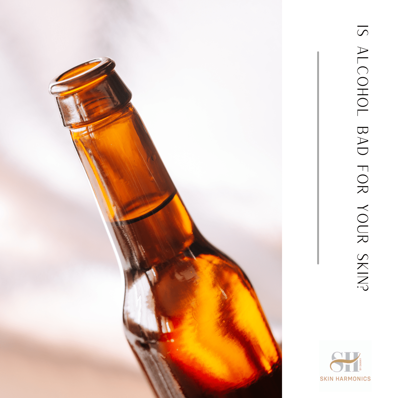 Is Alcohol Bad For Your Skin?