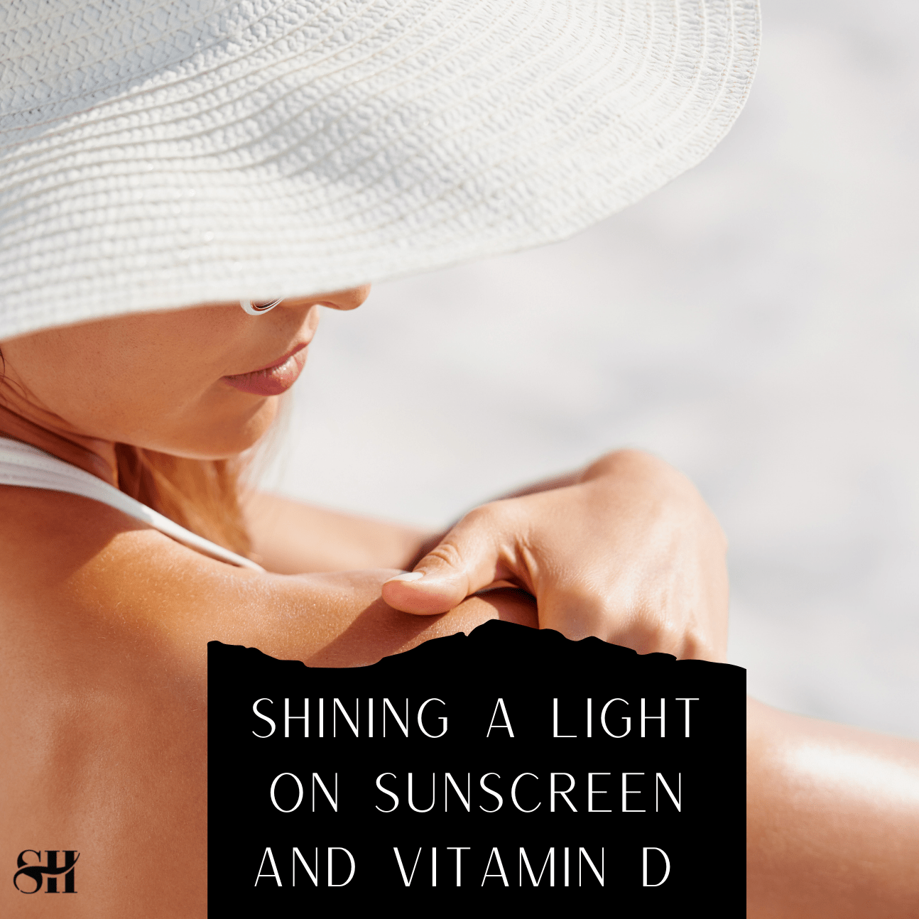 Shining A Light On Sunscreen And Vitamin D