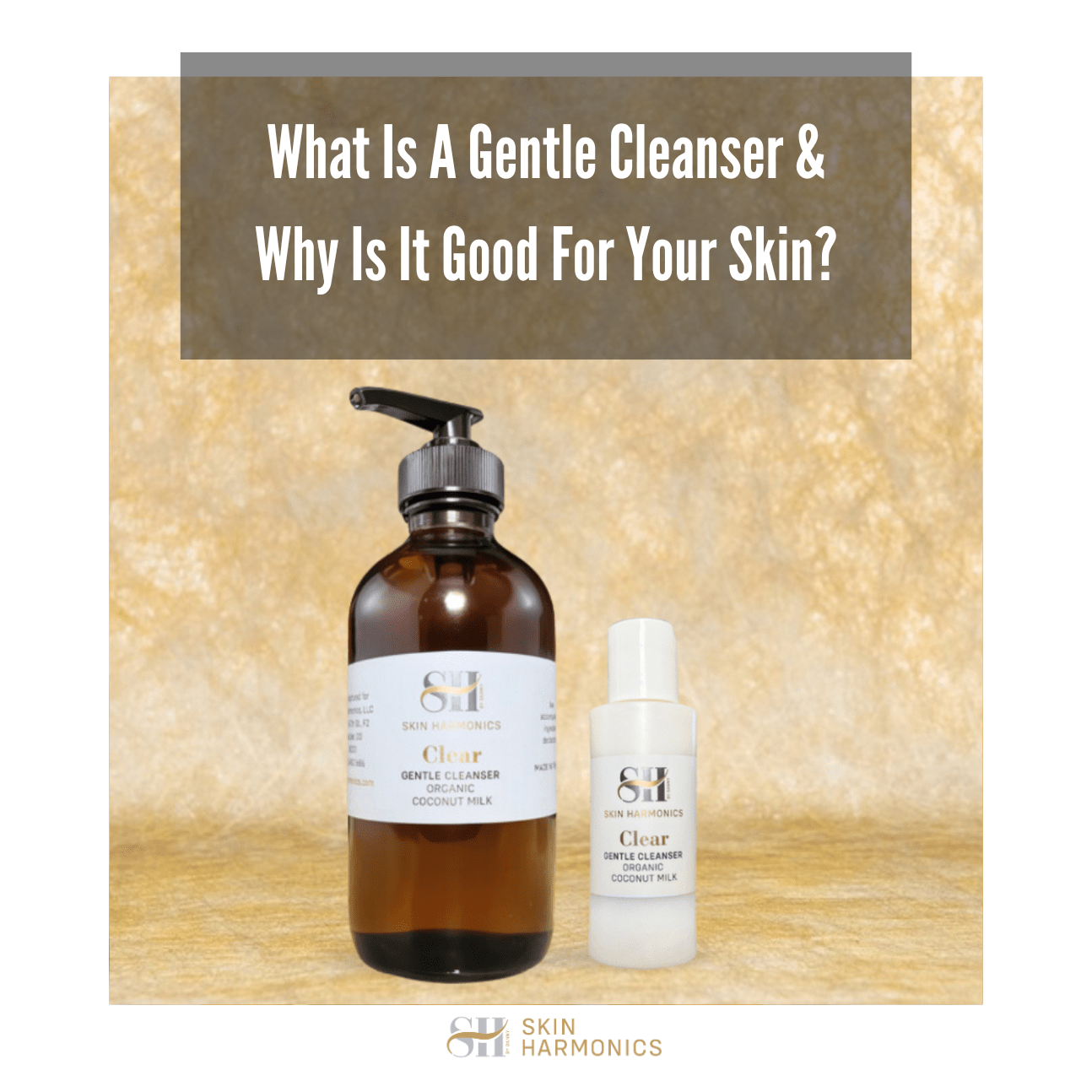 What Is A Gentle Cleanser Good For?