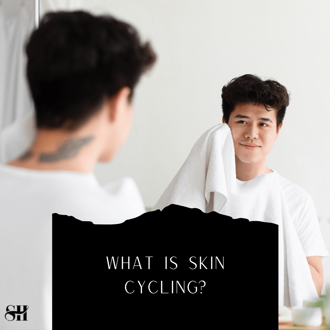 What Is Skin Cycling? A Complete Guide