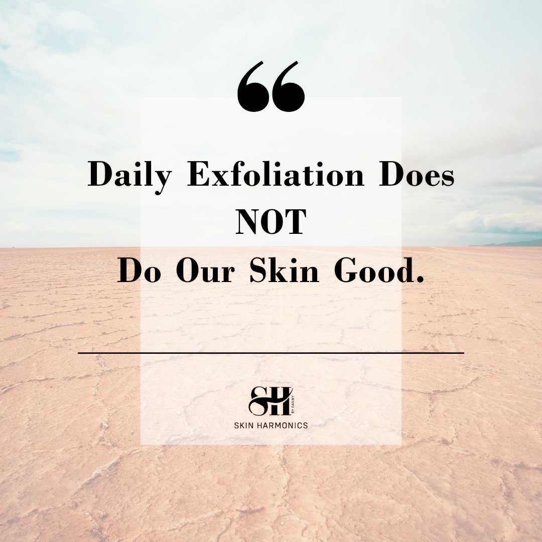 Why Daily Exfoliation Can Damage Your Skin