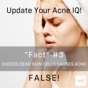 Does Excess Skin Cells Cause Acne? – Skincare Mythbusting