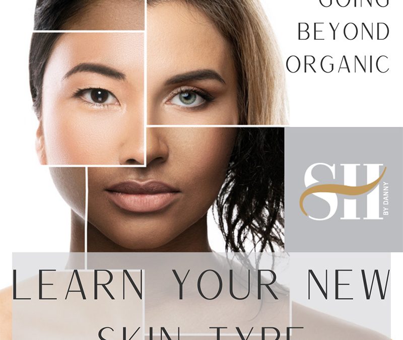 learn your new skin type